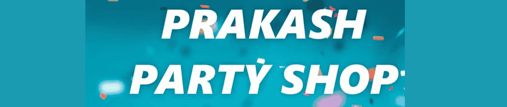 Prakash Party Shop