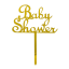 Baby Shower Acrylic Golden Cake Topper